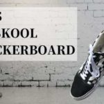 【VANSオールドスクール チェッカーボード レビュー】超個性的な白×黒のチェック柄スニーカーの特徴・コーデ術を徹底解説！